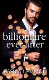 Billionaire Ever After (Blue Collar Billionaires) (eBook, ePUB)