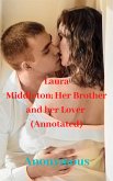 Laura Middleton; Her Brother and her Lover (Annotated) (eBook, ePUB)