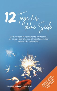 12 Tage für deine Seele (eBook, ePUB) - Backhaus, Julia; Lotze, Svenja