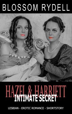 Hazel & Harriett - Intimate Secret (eBook, ePUB) - Rydell, Blossom