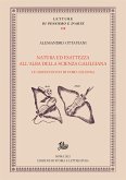 Natura ed esattezza all'alba della scienza galileiana (eBook, PDF)