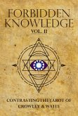 Forbidden Knowledge: Contrasting the Tarot of Crowley & Waite, volume II (eBook, ePUB)