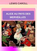 Alice au pays des merveilles (eBook, ePUB)