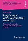 Deregulierung der Zwischenberichterstattung in Deutschland (eBook, PDF)