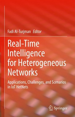 Real-Time Intelligence for Heterogeneous Networks (eBook, PDF)