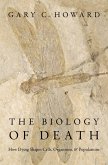 The Biology of Death (eBook, ePUB)