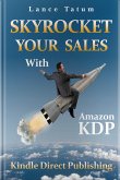 Skyrocket Your Sales With Amazon KDP (eBook, ePUB)