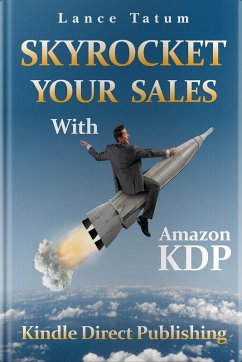 Cover Skyrocket Your Sales With Amazon KDP (eBook, ePUB)