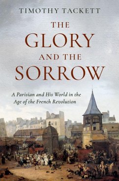 The Glory and the Sorrow (eBook, PDF) - Tackett, Timothy