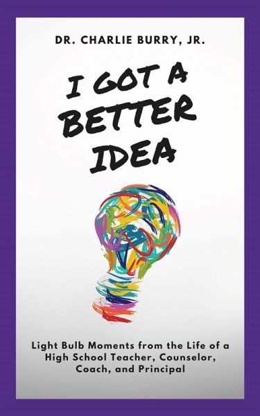 I Got a Better Idea (eBook, ePUB)