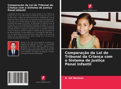 Comparação da Lei do Tribunal da Criança com o Sistema de Justiça Penal Infantil - Herman, B. SH