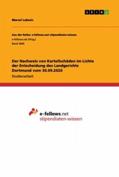 Der Nachweis von Kartellschäden im Lichte der Entscheidung des Landgerichts Dortmund vom 30.09.2020