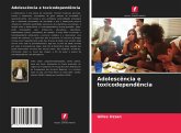 Adolescência e toxicodependência