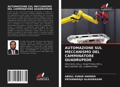 AUTOMAZIONE SUL MECCANISMO DEL CAMMINATORE QUADRUPEDE - HAMEED, ABDUL ZUBAR;ALAGARASAN, KRISHNARAJU