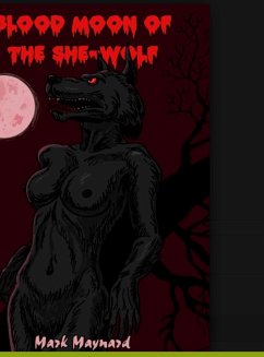 Blood Moon of the She-Wolf - Maynard, Mark