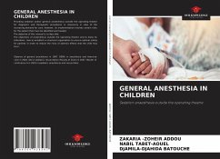 GENERAL ANESTHESIA IN CHILDREN - ADDOU, ZAKARIA -ZOHEIR;TABET-AOUEL, Nabil;Batouche, Djamila-Djahida