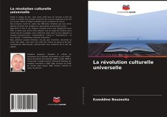 La révolution culturelle universelle - Bouzouita, Ezzeddine