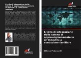 Livello di integrazione della catena di approvvigionamento in un'industria a conduzione familiare Livello di integrazione della catena di approvvigionamento in un'industria a conduzione familiare