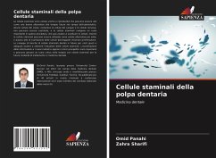 Cellule staminali della polpa dentaria - Panahi, Omid;Sharifi, Zahra