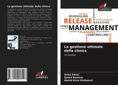 La gestione ottimale della clinica - Amini, Anita;Dordvar, Saeed;Shahpouri, Hamid Reza