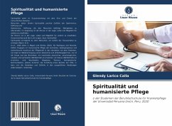 Spiritualität und humanisierte Pflege - Larico Calla, Glendy