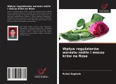 Wp¿yw regulatorów wzrostu ro¿lin i moczu krów na Rose