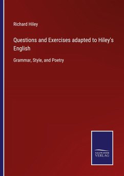 Questions and Exercises adapted to Hiley's English