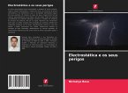 Electrostática e os seus perigos