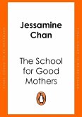 The School for Good Mothers The School for Good Mothers