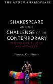 Shakespeare and the Challenge of the Contemporary (eBook, ePUB)