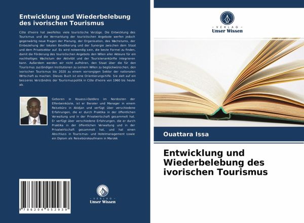 Entwicklung und Wiederbelebung des ivorischen Tourismus Entwicklung und Wiederbelebung des ivorischen Tourismus