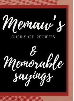 Memaw's Cherished Recipes Cookbook - Fenderson Heath, Shani