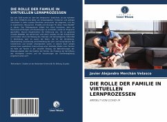 DIE ROLLE DER FAMILIE IN VIRTUELLEN LERNPROZESSEN - Merchán Velasco, Javier Alejandro