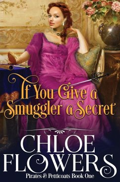 If You Give A Smuggler a Secret - Flowers, Chloe