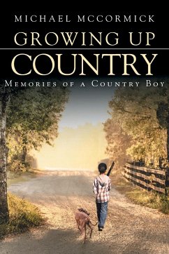 Growing Up Country - Mccormick, Michael