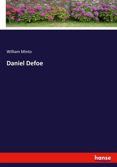 Daniel Defoe - Minto, William