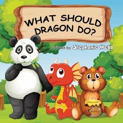 What Should Dragon Do?