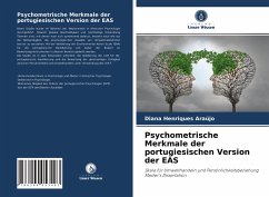 Psychometrische Merkmale der portugiesischen Version der EAS - Henriques Araújo, Diana