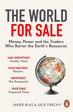 The World for Sale - Blas, Javier;Farchy, Jack