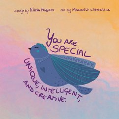 You are special, unique, intelligent, and creative - Panyzza, Nidia