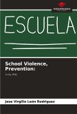 School Violence, Prevention: