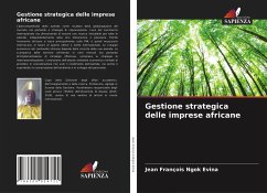 Gestione strategica delle imprese africane - Ngok Evina, Jean François