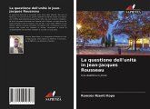 La questione dell'unità in Jean-Jacques Rousseau