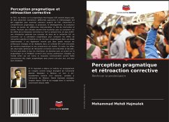 Perception pragmatique et rétroaction corrective - Hajmalek, Mohammad Mehdi