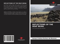REFLECTIONS OF THE DEAF BEING - PACHECO DE MENESES, SORAYA CRISTINA