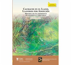 Cover Cachacos en el Llano, llaneros por adopción. (eBook, ePUB)
