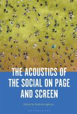 The Acoustics of the Social on Page and Screen (eBook, ePUB)