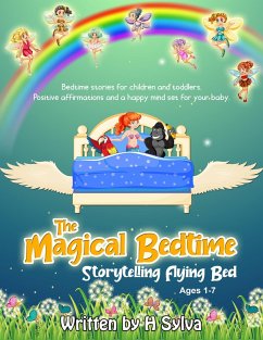 The Magical Bedtime Storytelling Flying Bed (eBook, ePUB) - Sylva, H.