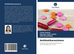 Antibiotikaresistenz - Azouzi, Farah;Said Laatiri, Houyem;Bouallègue, Olfa