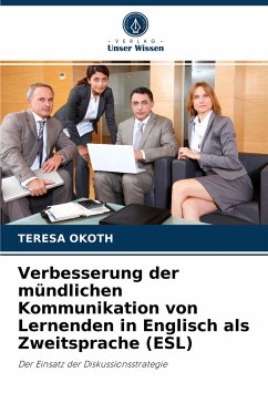 Verbesserung der mündlichen Kommunikation von Lernenden in Englisch als Zweitsprache (ESL) - Okoth, Teresa